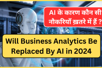 Will Business Analytics Be Replaced By AI in 2024.