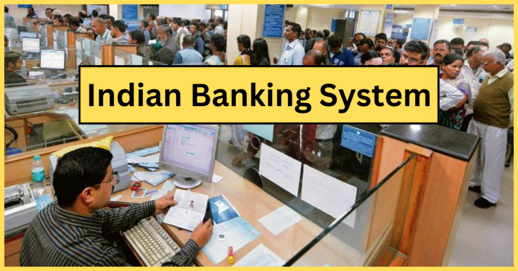 Indian Banking System | Everything You Need To Know | In Hindi | 2024