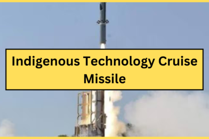 Indigenous Technology Cruise Missile: भारत में बना हुआ ज़बरदस्त मिसाइल | Explained In Hindi- 2024