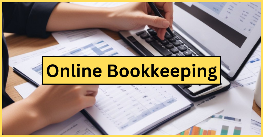 Online Bookkeeping | How is it works ? Explained in Hindi- 2024