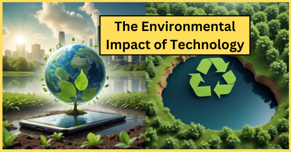 The Environmental Impact of Technology | Pollution, Electronic Waste and more | Explained in Hindi- 2024