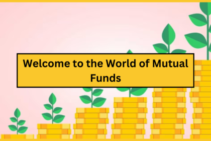 Welcome to the World of Mutual Funds | म्यूचुअल फंड की दुनिया में आपका स्वागत है!